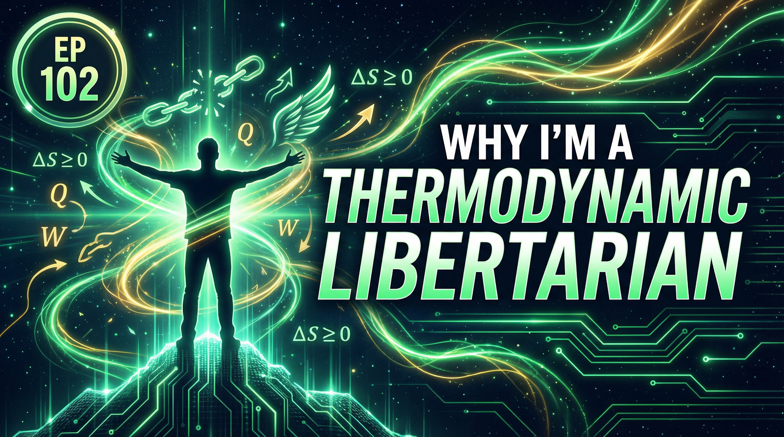why-im-a-thermodynamic-libertarian